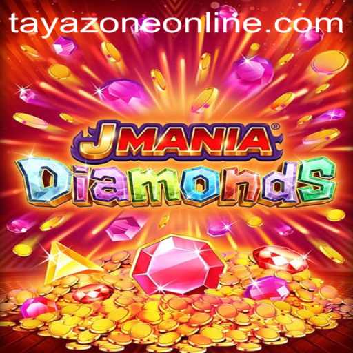 Discover the Exciting World of JManiaDiamonds: A Journey through Tayazone