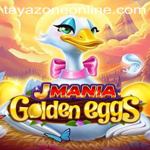 Discover the Exciting World of JManiaGoldenEggs and the Thrilling Tayazone