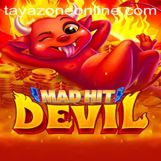 MadHitDevil: Exploring the Thrilling World of Tayazone