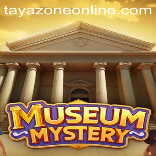 Unveiling the Thrills of MuseumMystery Amidst Tayazone Challenges