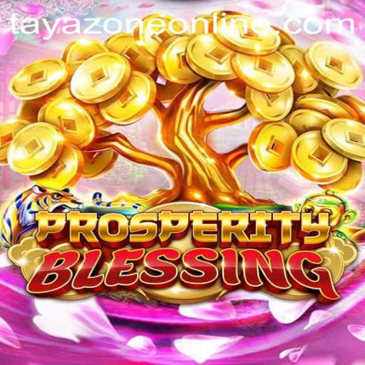 Explore the Mystical World of ProsperityBlessing with Tayazone
