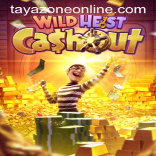 Discover the Excitement of WildHeistCashout: The Game Taking Tayazone by Storm
